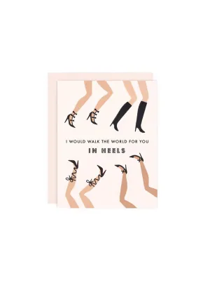 Walk the World Heels Card